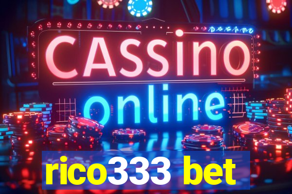 rico333 bet